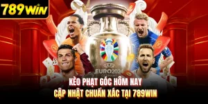 Kèo Phạt Góc Hôm Nay - Cập Nhật Chuẩn Xác Tại 789WIN